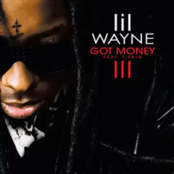 Lil Wayne - Got Money ft. T-Pain